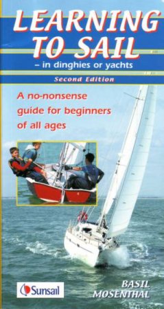 Learning To Sail In Dinghies Or Yachts by Basil Mosenthal