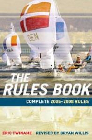 Rules Book: Complete 2005-2008 Rules by Eric Twiname