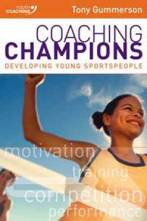 Coaching Champions by Tony Gummerson