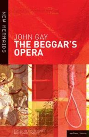 New Mermaids: The Beggar's Opera by John Gay