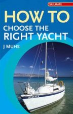 How To Choose The Right Yacht