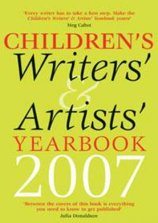 Children's Writers' & Artists' Yearbook 2007 by Author Provided No