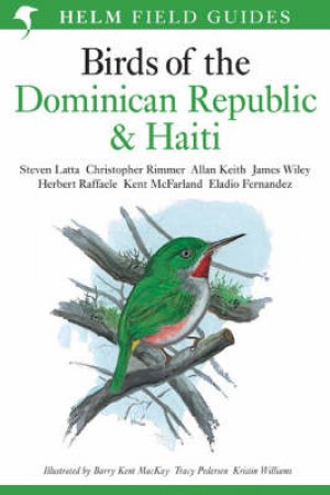 BIRDS OF THE DOMINICAN REPUBLIC AND HAITI by Latta Steven