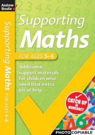 Supporting Maths: For Ages 5-6 by Andrew Brodie