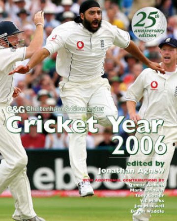 C&G Cricket Year 2006 by Agnew Jonathan