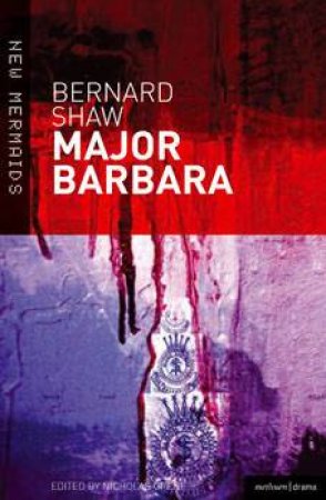 Major Barbara by Bernard Shaw