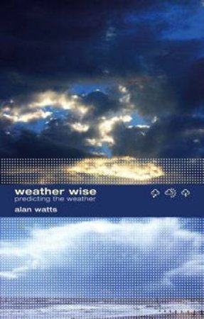 Weather Wise by Alan Watts