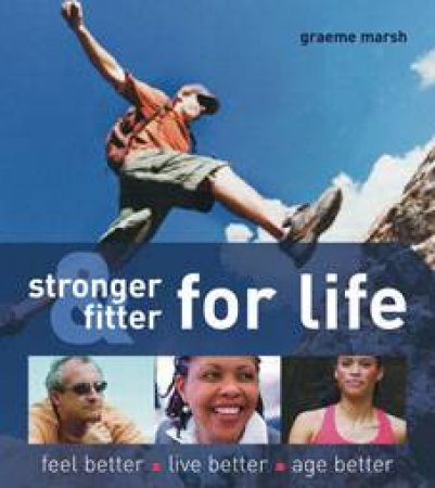 Stronger and Fitter for Life by Graeme Marsh