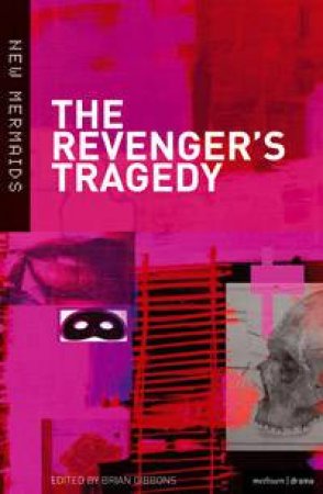 New Mermaid: The Revenger's Tragedy by Author Provided No