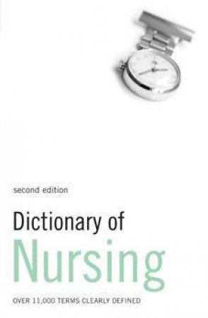 Dictionary of Nursing by Author Provided No