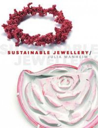 Sustainable Jewellery by Julia Manheim