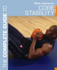 The Complete Guide To Core Stability