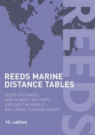 Reeds Marine Distance Tables by J.E. Reynolds