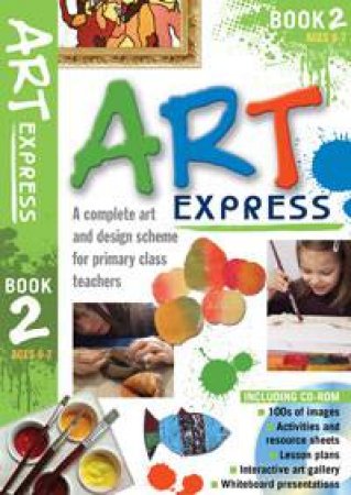 Art Express 02 plus CD-ROM: Ages 6 to 7 by Julia Stanton