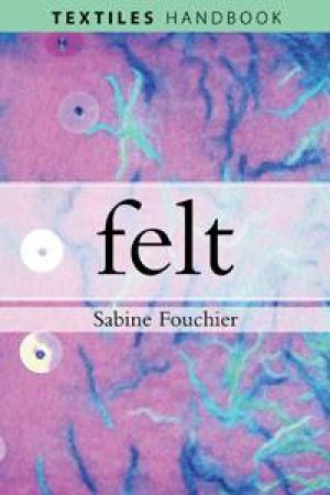 Felt by Sabine Fouchier