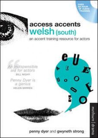 Access Accents: Welsh (South) by Penny Dyer & Gwyneth Strong