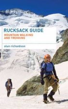 Rucksack Guide Mountain Walking and Trekking