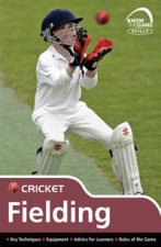 Know the Game Skills Cricket  Fielding