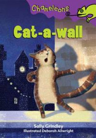 Chameleons: Cat-a-wall by Sally Grindley