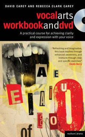 The Vocal Arts Workbook + DVD by David Carey