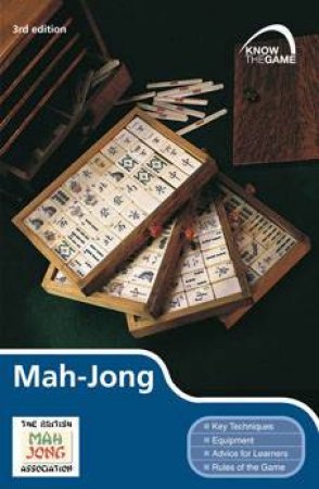 Mah-Jong: Know the Game by Gwyn Headley