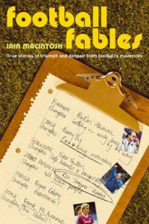 Football Fables by Iain Macintosh