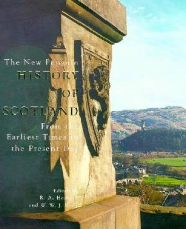 The New Penguin History Of Scotland by Houston R a Et Al