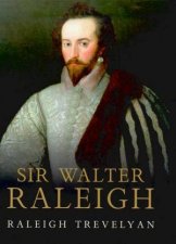 Sir Walter Raleigh