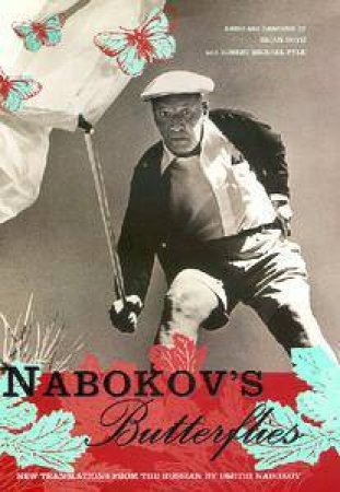 Nabokov's Butterflies: Unpublished And Uncollected Writings by Vladimir Nabokov