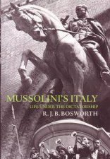 Mussolinis Italy Life Under The Dictatorship