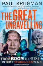 The Great Unravelling From Boom To Bust In Three Scandalous Years