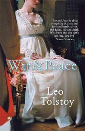 War & Peace by Leo Tolstoy