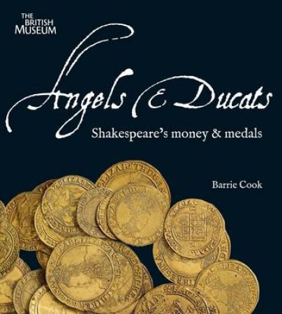 Angels and Ducats by Barrie Cook