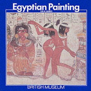 Introductory Guide To Egyptian Painting by T G James