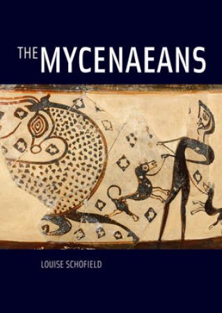 Mycenaeans  (Peoples Of The Past) by Schofield Louise