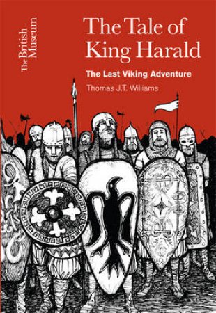 The Tale of King Harald: The Last Viking Adventure by J.T Thomas