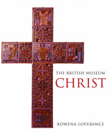 British Museum: Christ by Loverance Rowena