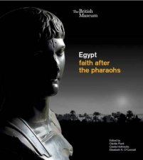 Egypt Faith after the Pharaohs