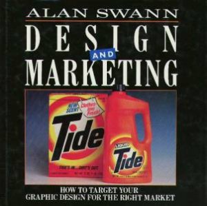 Design And Marketing by Alan Swann