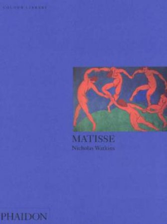 Colour Library: Matisse by Nicholas Watkins