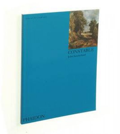 Constable: An Introduction To The Work Of John Consatble by John Sunderland