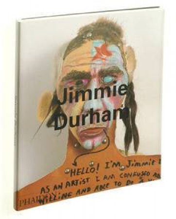 Contemporary Artists: Jimmie Durham by Laura Mulvey & Dirk Snauwaert & Mark Alice Durant