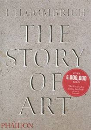 The Story Of Art by E H Gombrich