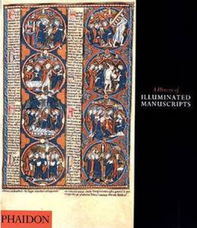 History Of Illuminated Manuscripts  Pb by Christopher de Hamel 