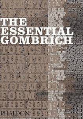 The Essential Gombrich by Richard Woodfield