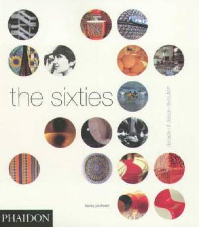 The Sixties by Lesley Jackson