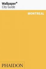 Wallpaper City Guide Montreal