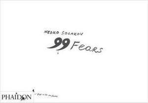 Nedko Solakov: 99 Fears by Suzaan Boettger