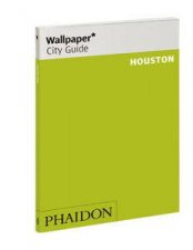 Wallpaper City Guide Houston