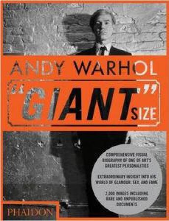 Andy Warhol: Giant Size by Phaidon